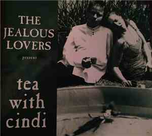 The Jealous Lovers, Christine Isherwood, Terry Koivunen - Tea With Cindi