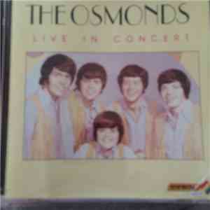 The Osmonds - Live In Concert