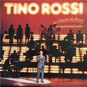 Tino Rossi - au Casino de Paris