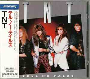 TNT  - Tell No Tales