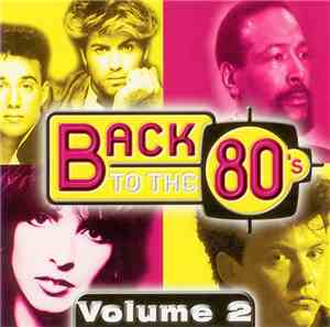 Various - Back To The 80's - Volume 2