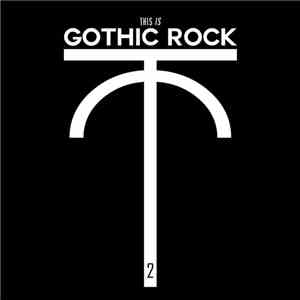 Various - This Is Gothic Rock Vol. II