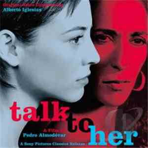 Alberto Iglesias - Talk To Her
