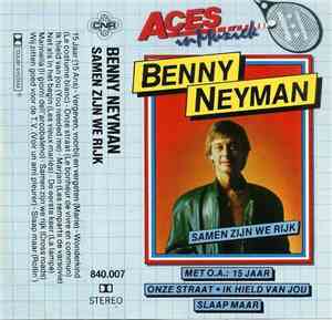Benny Neyman - Samen Zijn We Rijk