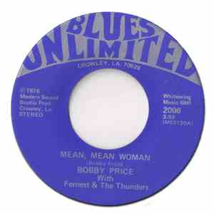 Bobby Price With Fernest & The Thunders - Mean, Mean Woman / It's All Right