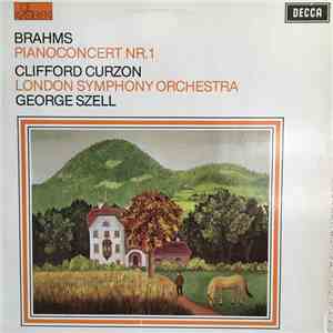 Brahms - Clifford Curzon, London Symphony Orchestra, George Szell - Pianoco ...