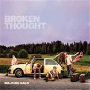 Broken Thought - Walking Back