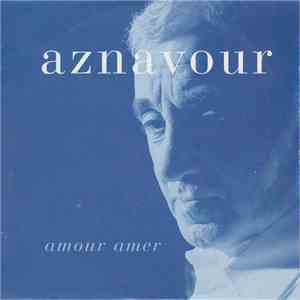 Charles Aznavour - Amour Amer