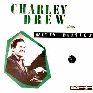 Charley Drew - Charley Drew Sings Wittie Ditties - Album 3