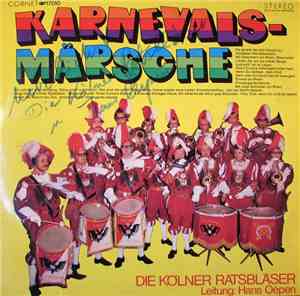 Die Kölner Ratsbläser, Hans Oepen - Karnevalsmärsche