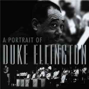 Duke Ellington - A Portrait Of Duke Ellington