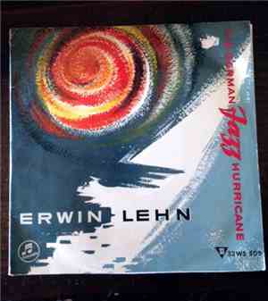 Erwin Lehn - The German Jazz Hurricane