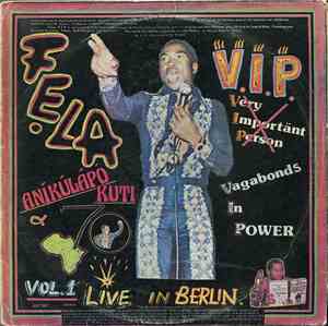 Fẹla Aníkúlápó Kuti & Africa '70 - V.I.P. (Vagabonds In Power) Vol. 1 Live  ...