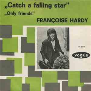Françoise Hardy - Catch A Falling Star