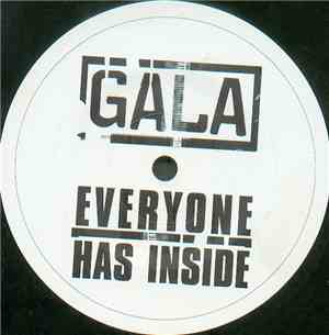 Gala - Everyone Has Inside