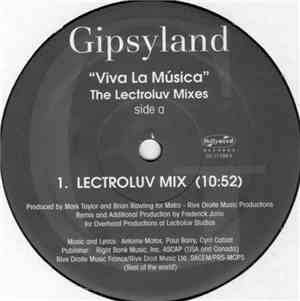Gipsyland - Viva La Música (The Lectroluv Mixes)