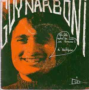 Guy Narboni - Ma Fille Marie Toi Avec Un Homme!
