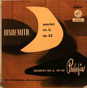 Hindemith, Prokofiev, The Hollywood String Quartet - Quartet No. 3, Op. 22  ...