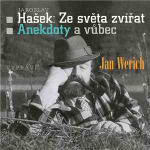 Jaroslav Hašek, Jan Werich - Ze Světa Zvířat / Anekdoty A Vůbec
