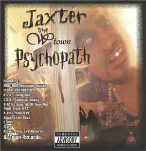 Jaxter - The W-Town Psychopath