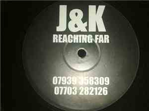 J&K - Reaching Far