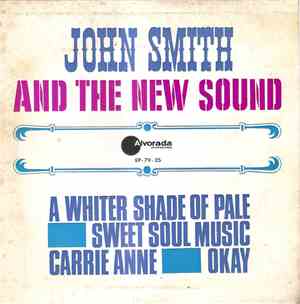 John Smith And The New Sound - A Whiter Shade Of Pale