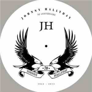 Johnny Hallyday - 70ème Anniversaire