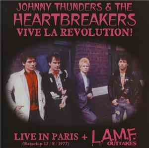 Johnny Thunders & The Heartbreakers - Vive La Revolution!