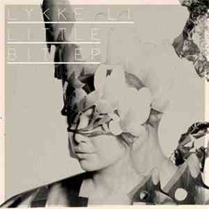Lykke Li - Little Bit EP