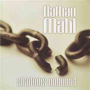Nathan Mahl - Shadows Unbound