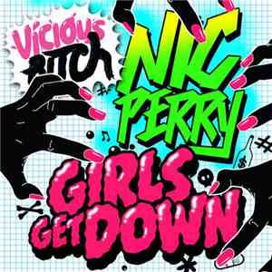 Nic Perry - Girls Get Down