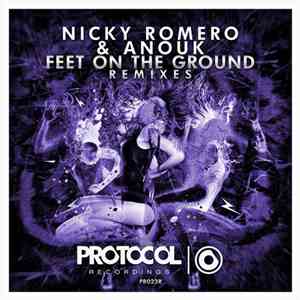Nicky Romero & Anouk - Feet On The Ground (Remixes)