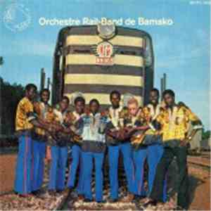 Orchestre Rail-Band De Bamako - Orchestre Rail-Band De Bamako