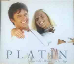 Platin - So Weit Der Wind Mich Trägt