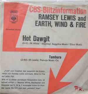 Ramsey Lewis And Earth, Wind & Fire - Hot Dawgit / Tambura