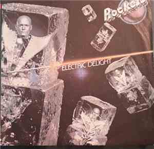 Rockets - Electric Delight