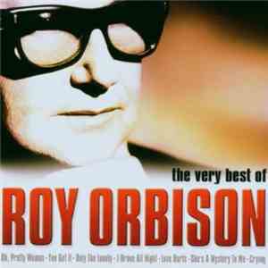 Roy Orbison - The Very Best Of
