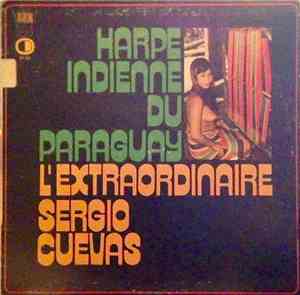 Sergio Cuevas - Harpe Indienne Du Paraguay