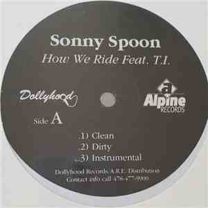 Sonny Spoon Feat. T.I. - How We Ride / The Game