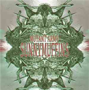 Sunnymuffins - Mutant Army