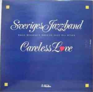 Sveriges Jazzband - Careless Love