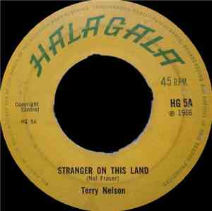 Terry Nelson  - Stranger On This Land / She Captured A Wise Man