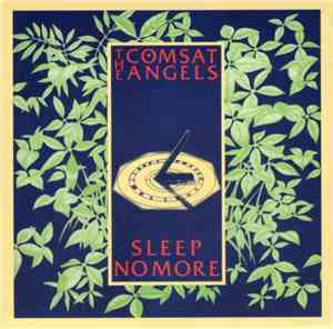 The Comsat Angels - Sleep No More