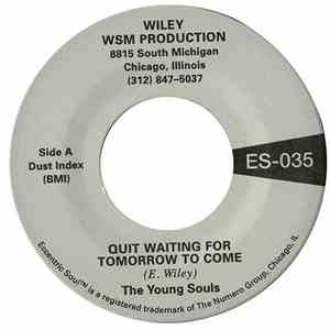 The Young Souls  - Quit Waiting For Tomorrow To Come