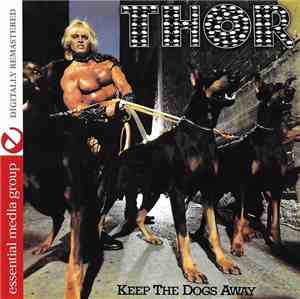 Thor  - Keep The Dogs Away
