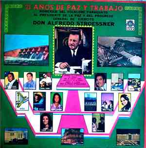 Various - 21 Años De Paz Y Trabajo - Homenaje Del Folklore Paraguayo Al Pre ...