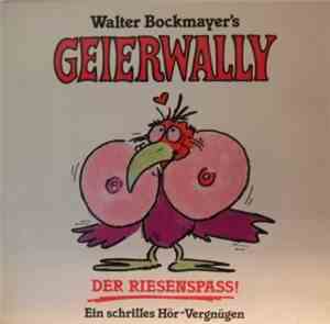 Various - Walter Bockmayer's Geierwally