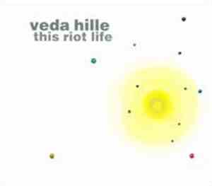 Veda Hille - This Riot Life