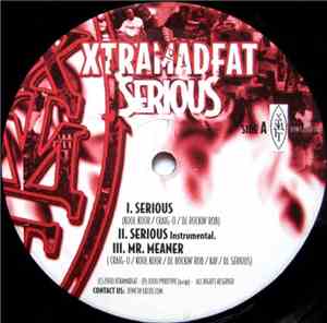 Xtramadfat - Serious