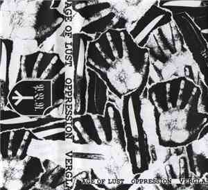 Age Of Lust / Oppression  / Verglas - Age Of Lust / Oppression / Verglas
